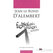 Felsefenin Öğeleri - Jean Le Rond D’Alembert