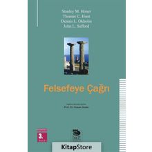 FELSEFEYE ÇAĞRI SORULAR VE SEÇENEKLER - STANLEY M. HONER;THOMAS C. HUNT;DENNIS L. OKHOLM