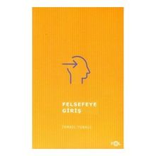 Felsefeye Giriş - Ahmet Arslan