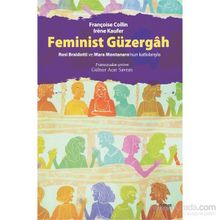Feminist Güzergah - Irene Kaufer Françoise Collin