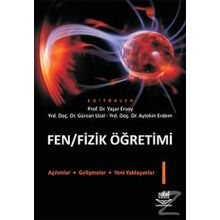 FEN / FIZIK ÖĞRETİMİ 1 - YAŞAR ERSOY;GÜRCAN UZAL;AYTEKIN ERDEM