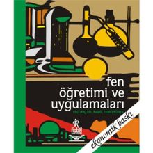 FEN ÖĞRETİMİ VE UYGULAMALARI - KAMIL TEMİZYÜREK