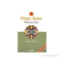 FENG SHUI BAHÇENİZ İÇİN - RICHARD WEBSTER