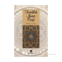 Ferahlık Anına Övgü - Ömer F. Oyal