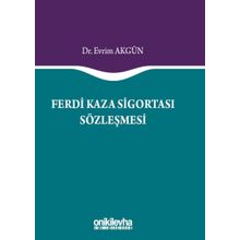 Ferdi Kaza Sigortası Sözleşmesi - Evrim Akgün