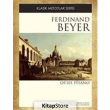 Ferdinand Beyer Op. 101 - Piyano Metodu - kollektif