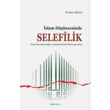 Ferhat Koca - İslam Düşüncesinde Selefilik