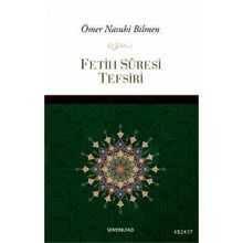 FETIH SURESI TEFSIRI - ÖMER NASUHI BILMEN
