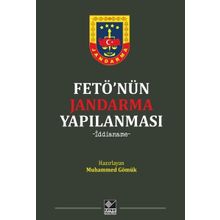 FETÖ'nün Jandarma Yapılanması-İddianame - Kolektif