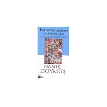 FETRET SAVAŞÇILARI DEVLETIN SAHIPLERI - NAMIK DOYMUŞ
