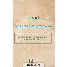Fevri Ahlak-ı Mehmed Paşa - Murat A. Karavelioğlu