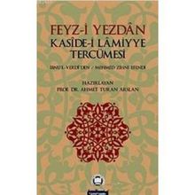 FEYZ- I YEZDAN KASIDE- I LAMIYYE TERCÜMESI - KOLEKTIF