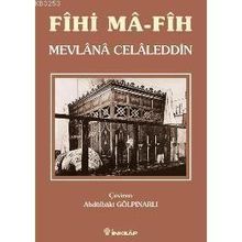 FÎHI MÂ-FÎH - MEVLÂNÂ CELÂLEDDIN
