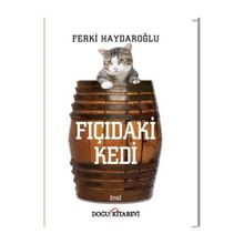Fıçıdaki Kedi - Ferki Haydaroğlu