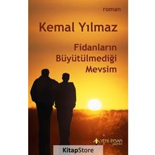Fidanların Büyütülmediği Mevsim / Kemal Yılmaz
