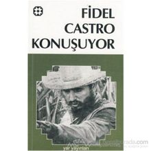 FIDEL CASTRO KONUŞUYOR - FIDEL CASTRO