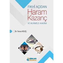 Fıkhi Açıdan Haram Kazanç ve Muamele Ahkamı - Mehmet Beyazıt