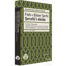 Fıkhı Ekber Şerhi Şerefü’lAkide - Müstakimzade Süleyman Efendi