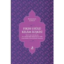 Fıkıh Usulü Kelam İlişkisi Ramazan Çöklü-Fecr Yayınları