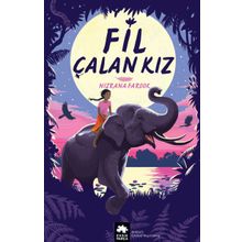 Fil Çalan Kız - Nizrana Farook