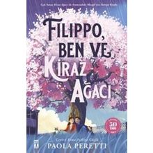 Filippo-Ben ve Kiraz Ağacı (Fleksi Cilt) - Paola Peretti