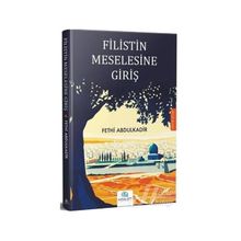 Filistin Meselesine Giriş - Fethi Abdulkadir