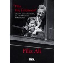 FILIZ HİÇ ÜZÜLMESİN - FILIZ ALI