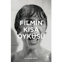 Filmin Kısa Öyküsü - İan Haydn Smith