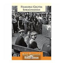 Filmlerle Geçtim Sokağınızdan - Nebil Özgentürk