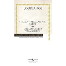 Filozof Yaşamlarının Satışı - Dirilen Ölüler veya Balıkçı - Loukianos