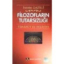 Filozofların Tutarsızlığı - El-Gazzali
