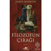 FILOZOFUN ÇIRAĞI - JAMES MORROW
