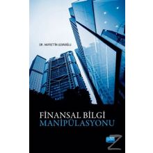 Finansal Bilgi Manipülasyonu -Hayrettin Uzunoğlu