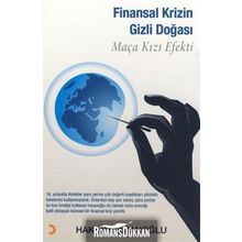 FINANSAL KRIZIN - GIZLI DOĞASI MAÇA KIZI EFEKTI - HAKAN OSMANOĞLU