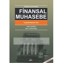 FINANSAL MUHASEBE UYGULAMACILAR İÇİN - ŞÜKRÜ DOKUR; SAIT YÜKSEL KAYGUSUZ