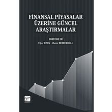 Finansal Piyasalar Üzerine Güncel Araştırmalar - Murat Berberoğlu