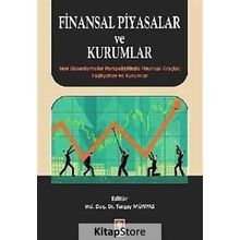 Finansal Piyasalar ve Kurumlar / Turgay Münyas