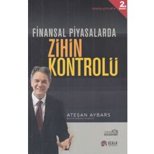 Finansal Piyasalarda Zihin Kontrolü - Ateşan Aybars