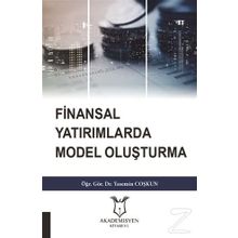 Finansal Yatırımlarda Model Oluşturma - Yasemin Coşkun