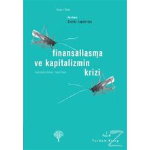 FİNANSALLAŞMA VE KAPITALIZMIN KRIZI - COSTAS LAPAVITSAS