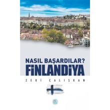 Finlandiya - Nasıl Başardılar - Maviçatı Yayınları