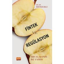 Fintek ve Regülasyon - Bir Elmanın İki Yarısı Nobel Bilimsel Eserler