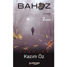FIRTINA - BAHOZ - KAZIM ÖZ