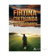 FIRTINA ÇIKTIĞINDA UYUYABILMEK - YAŞAR DEĞİRMENCİ