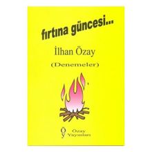 Fırtına Güncesi - İlhan Özay