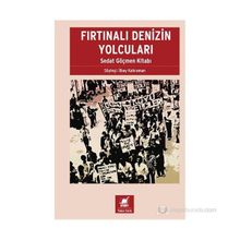 FIRTINALI DENIZIN YOLCULARI - SEDAT GÖÇMEN KITABI - İLBAY KAHRAMAN