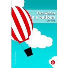 Five Weeks In A Balloon - Jules Verne