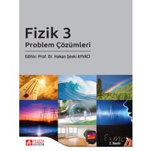 Fizik 3: Problem Çözümleri - Pegem Akademi Yayıncılık