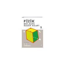 Fizik Bizi Nasıl Özgür Kılar? - Ketebe Yayınları