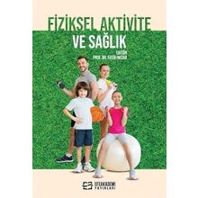 Fiziksel Aktivite ve Sağlık Nobel Yayınevi